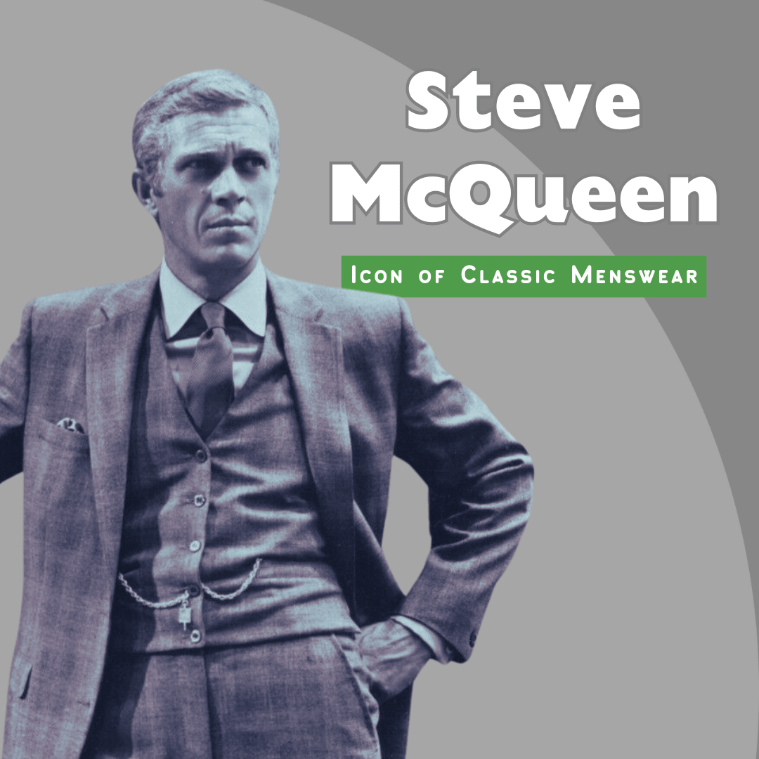 Style Icon Steve McQueen: : The Timeless Journey of Hollywood’s King of Cool